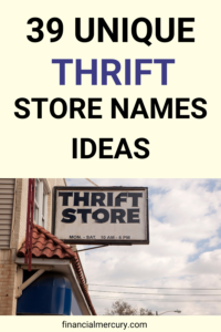 39 Unique Thrift Store Name Ideas 