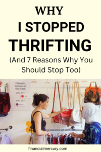 Why I Stopped Thrifting
