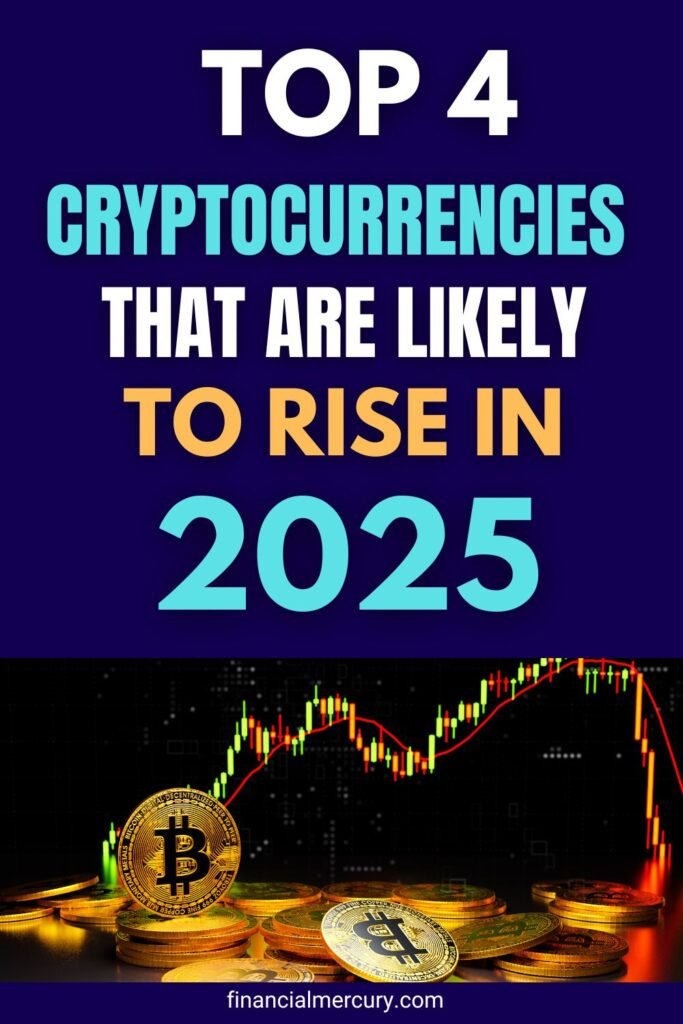 Which Cryptocurrencies Are Likely to Rise in 2025?