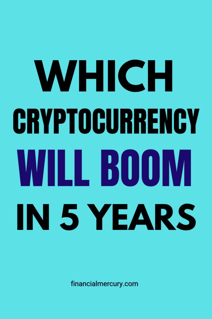 Which cryptocurrency wil bom in 5 years? Here is our cryptocurrency news and predictions about the rise of crypto, five years from now. 