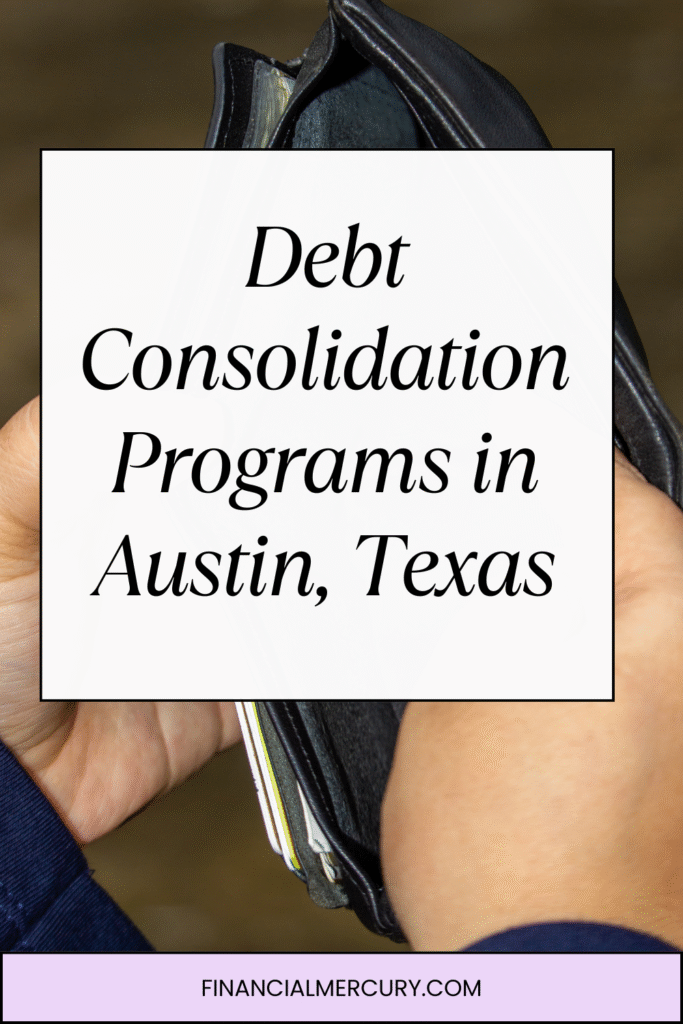 Debt Consolidation Programs in Austin, Texas