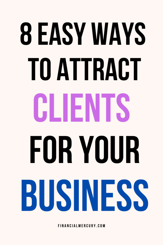 How To Attract Clients for Your Business