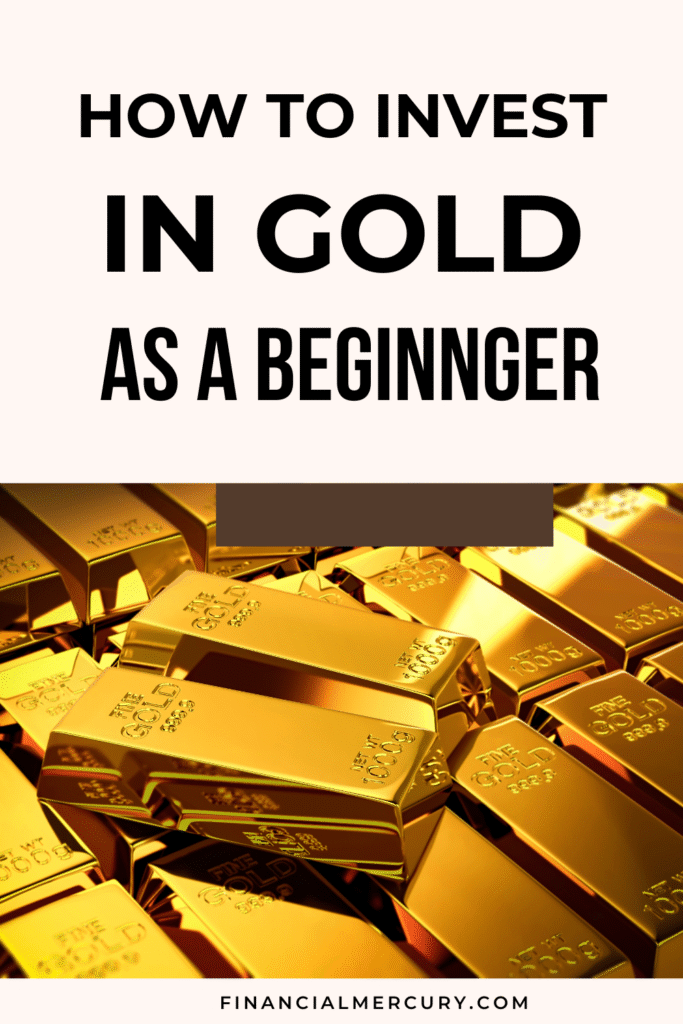 How to invest in gold