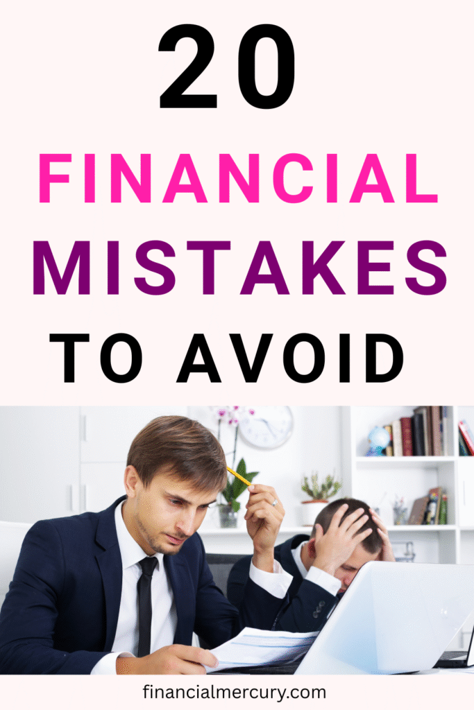 Financial mistakes to avoid