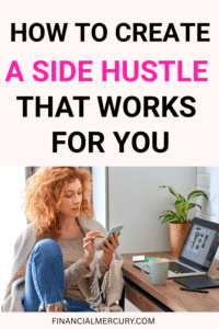 How to Create a Side Hustle That Works for You