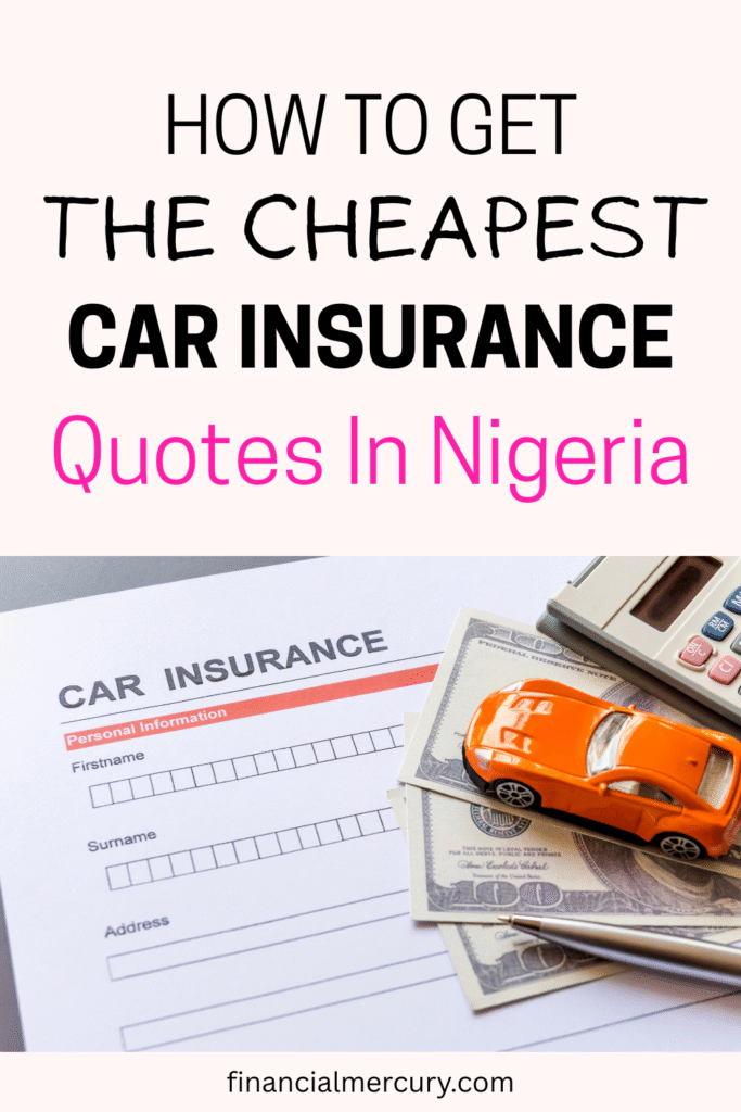 How to get the cheapest car insurance quotes in Nigeria