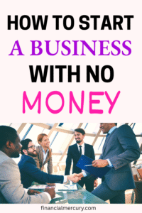 How to start a business with no money