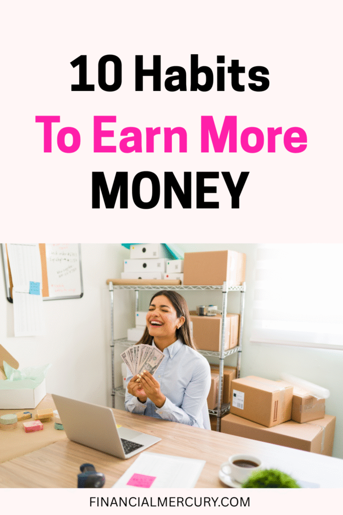 10 Habits to Earn More Money