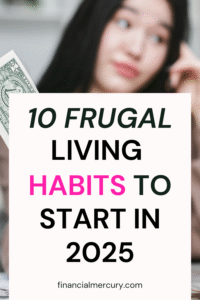 Frugal living habits