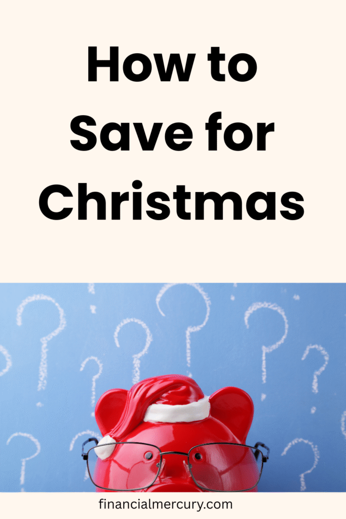How to Save for Christmas