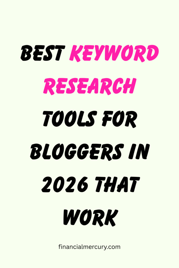 Best Keyword Research Tools for Bloggers in 2026 That Work