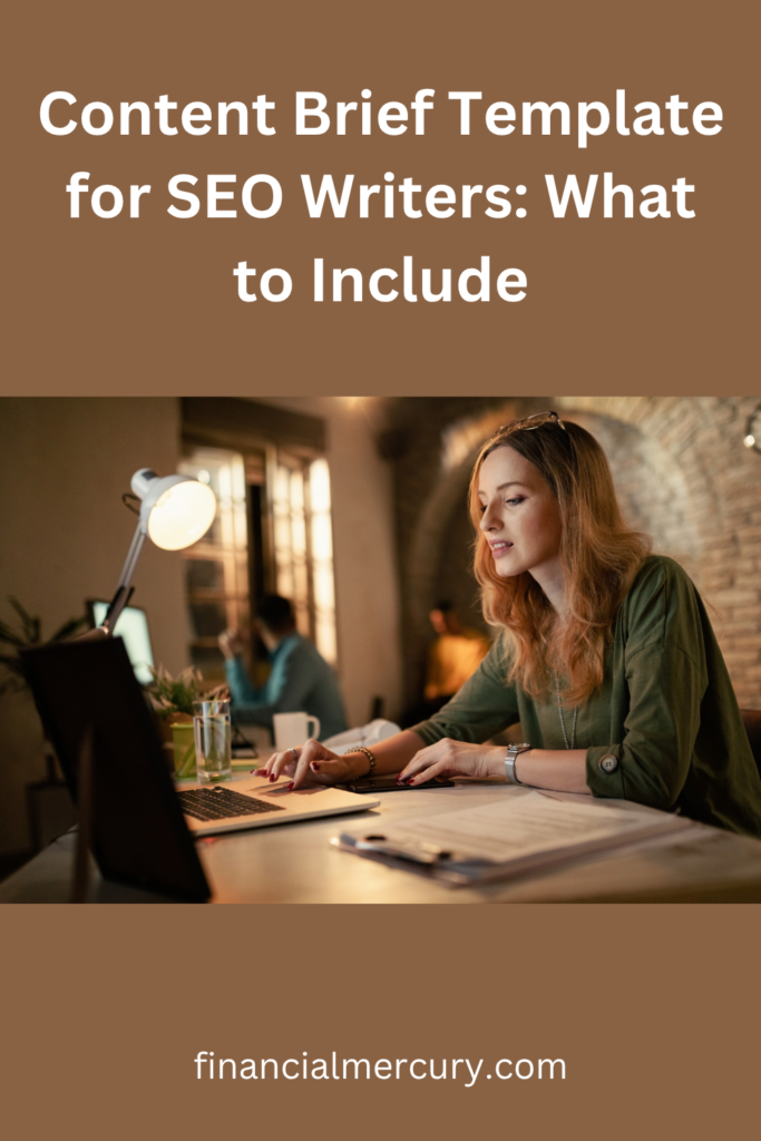 Content Brief Template for SEO Writers What to Include