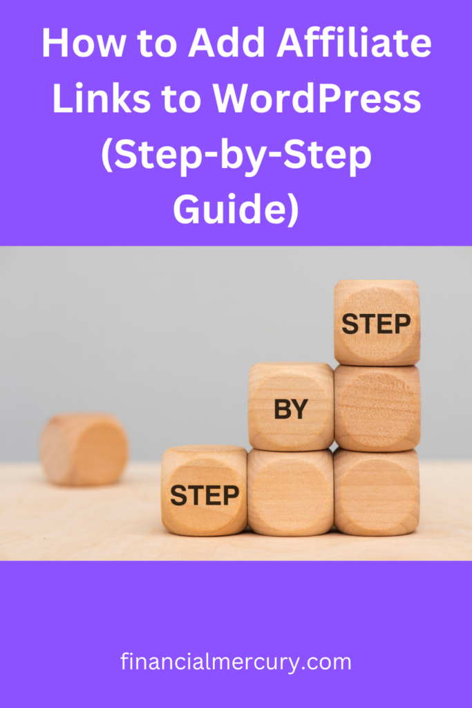 How to Add Affiliate Links to WordPress (Step-by-Step Guide)