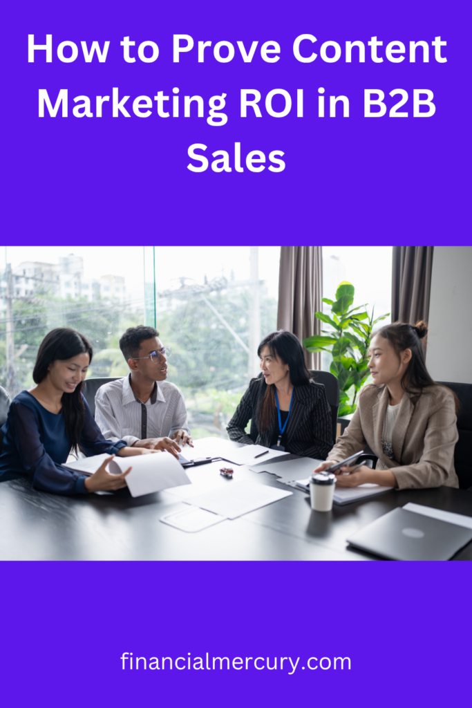 How to Prove Content Marketing ROI in B2B Sales