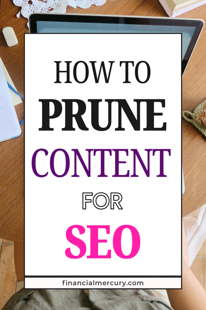 How to Prune Content for SEO Growth