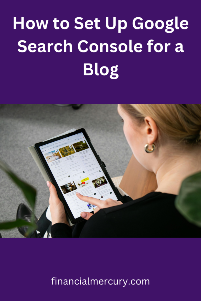 How to Set Up Google Search Console for a Blog