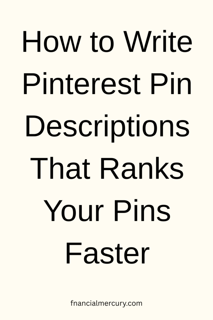 How to Write Pinterest Pin Descriptions