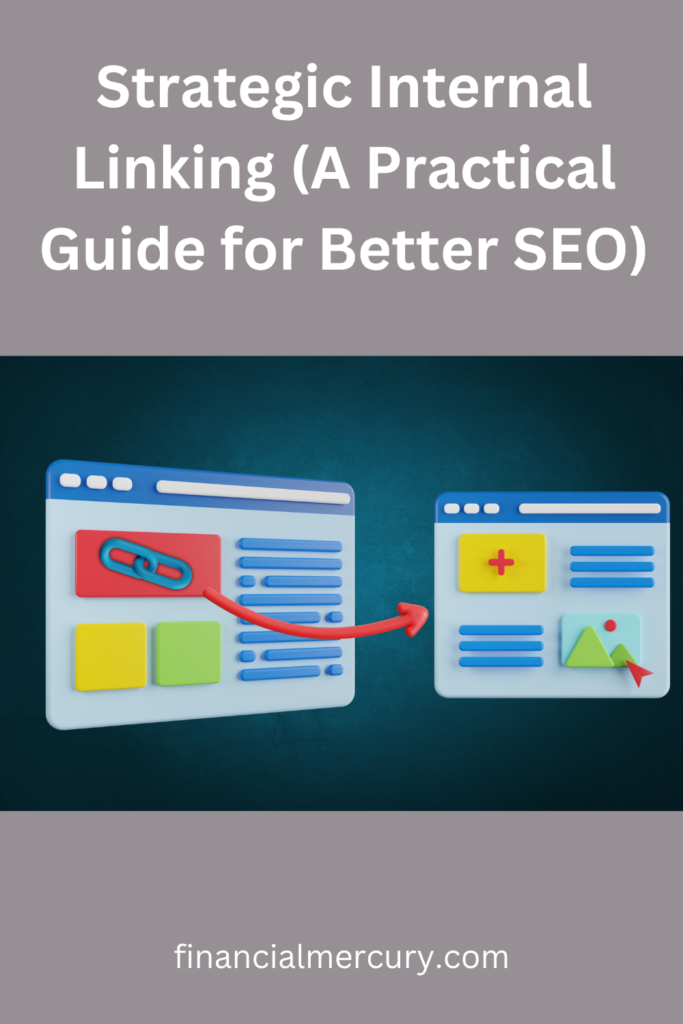 Strategic Internal Linking (A Practical Guide for Better SEO)