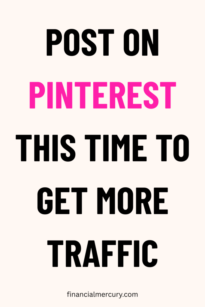 When to Post on Pinterest 