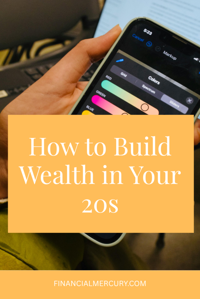 How to Build Wealth in Your 20s